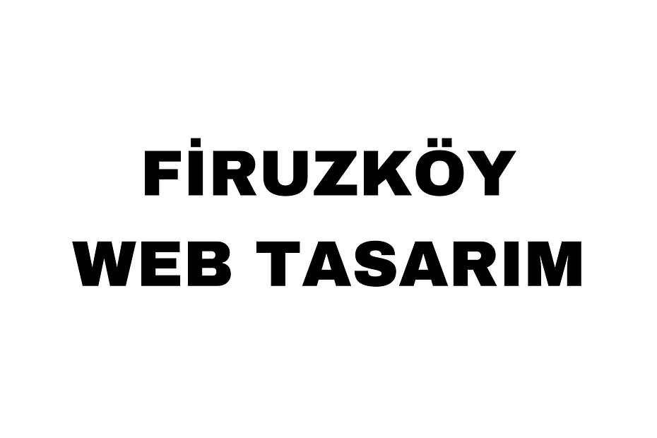 Firuzköy Web Tasarım