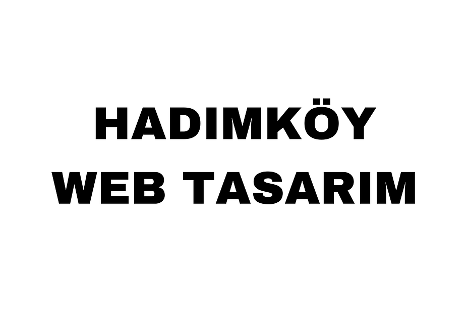 Hadımköy Web Tasarım