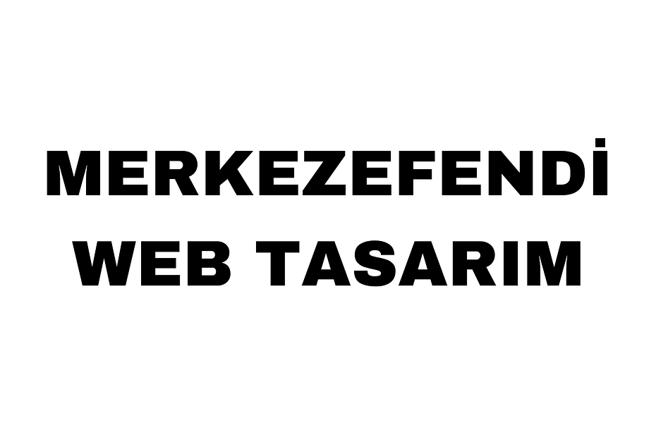 Merkezefendi Web Tasarım