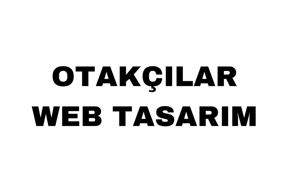 Otakçılar Web Tasarım