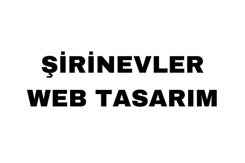 Şirinevler Web Tasarım