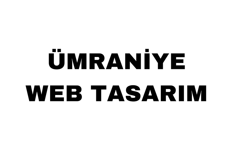 Ümraniye Web Tasarım